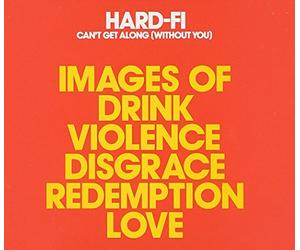 Hard Fi - Can't Get Along