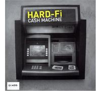 Hard-Fi - Cash Machine-2nd