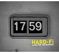Hard-Fi - Living for the Weekend Pt. 1