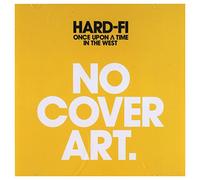 Hard-FI - Once Upon A Time In The West (UK Version)
