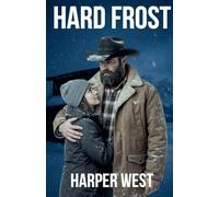 Hard Frost A Steamy Single Dad Cowboy Romance