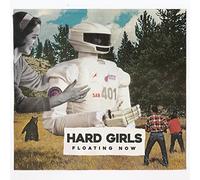 Hard Girls - Floating Now [Vinilo]
