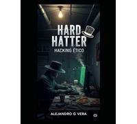 Hard Hatter Hacking Ético
