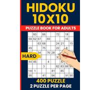 Hard Hidoku Puzzle Book - 400 Expert 10x10 Number Path Puzzles: Advanced Brain Training with Hidato and Consecutive Number Challenges, For Serious Puzzle Lovers and Logic Masters