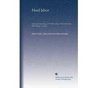 Hard labor: history and archaeology at the Old Louisiana State Penitentiary, Baton Rouge, Louisiana