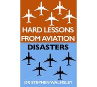 Hard Lessons From Aviation Disasters (Answers to Unusual Questions)