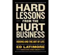 Hard Lessons From The Hurt Business (ebook)