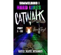 HARD LINES - Catwalk: Sammelband 1