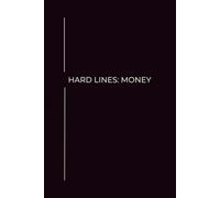 Hard Lines: Money: Track.Build.Grow. A Minimalist Money Notebook for Clarity and Control.