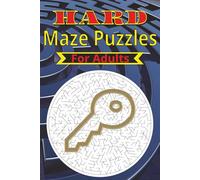 Hard Maze Puzzles for Adults: 55 Maze puzzles for adults, puzzle book for adults | 6 x 9 Inches, 110 Pages