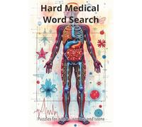 Hard Medical Word Search: Hard Word Search Book For Ultimate Brain Games and Puzzles Book Lovers & Teens | difficult & extreme ... | ... with Full Page Puzzles & Full Solutions