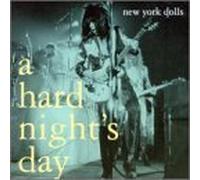 Hard Night's Day by New York Dolls (2000-08-29)