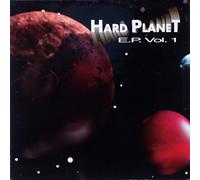 Hard Planet - Hard Planet: Hard Planet E.P. Vol. 1 [12" Maxi]