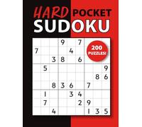 Hard Pocket Sudoku: 200 Challenging 4.5 x 6 Puzzles with Solutions | Compact Travel-Friendly Brain Workout for All Ages (Pocket Sudoku Collection)
