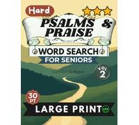 Hard Psalms & Praise Vol 2 Word Search for Seniors Large Print: 100 Challenging Scripture Puzzles in All 8 Directions Including Backward - Comfort & ... (Psalms & Praise Word Search Collection)