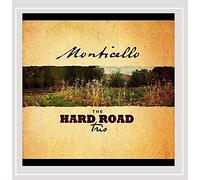 Hard Road Trio - Monticello