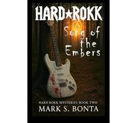 Hard Rokk Song of the Embers (Hard Rokk Mysteries)