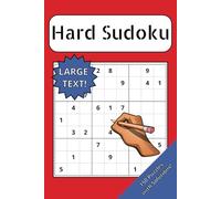 Hard Sudoku: 150 Difficult Sudoku Puzzles with Easy-to-Read Print and Solutions