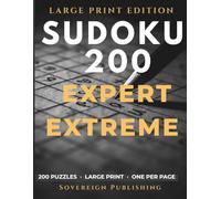 Hard Sudoku 200 Puzzles Large Print | One Puzzle Per Page | Adults & Seniors | Expert Brain Training | Solutions Included: 200 Hard Sudoku Challenges ... | Full Solutions (SOVEREIGN SUDOKU SERIES)