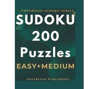Hard Sudoku 200 Puzzles Large Print | One Puzzle Per Page | Adults & Seniors | Expert Brain Training | Solutions Included: 200 Hard Sudoku Challenges ... | Full Solutions (SOVEREIGN SUDOKU SERIES)