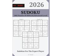 Hard Sudoku 2026: 1002 Puzzles Of Difficult/Advanced Level | For The Expert Players | All Ages