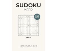 Hard Sudoku: 256 Puzzles with Solutions for Adults (The Nordic Puzzle House Sudoku Series)
