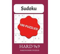 Hard Sudoku 9x9: 100 Brutally Clever Puzzles for Expert Solvers (with Solutions): No fluff, no guessing-just raw logic and relentless challenge