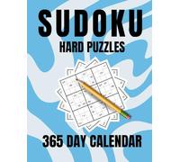 Hard Sudoku Calendar: 365 daily puzzles, 4 per page, Monthly format book, large print for adults and seniors, solutions included