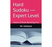 Hard Sudoku - Expert Level: Hours of Brain-Boosting Fun