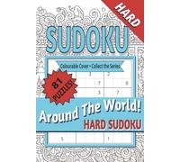 Hard Sudoku for Adults - Around the World Edition: A Travel-Friendly Sudoku Puzzle Book with Hard Puzzles for Experienced Solvers | Inspired by ... | Solutions Included (Poodles ... Away!)
