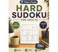 Hard Sudoku for Adults: Large Print Sudoku Puzzle Book with 200+ Hard Puzzles and Solutions for Adults, Seniors, Beginners, Brain Training & Relaxation (Volume 1)