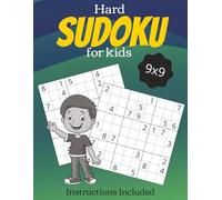 Hard Sudoku for Kids: Sudoku Puzzles with Easy to Read Print, 9x9 grids | Learn to Play with Instructions Included | 8.5x11 Inches, 111 pages | 146 ... Included (Sudoku Puzzle Books for Kids)