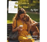 Hard Sudoku in Your Time: Volume 1 By Kijiri: Sudoku with Kijiri - Book 6