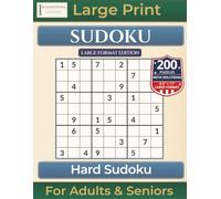 Hard Sudoku: Large Format Edition with 200 Puzzles|Large Print for Adults & Seniors (Premium Quality Sudoku Books)