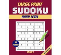 Hard Sudoku Large Print Puzzle Book: 125 Relaxing and Fun Puzzles for an Active Mind | Perfect for Unwinding & Mental Sharpness | Great for Adults & ... - Volume 2 (Large Print HARD SUDOKU 8.5 x 11)