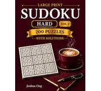 Hard Sudoku: Large Print Vol 1: 200 Large Print Hard Sudoku Puzzles for Adults & Seniors | Challenging Brain Games for Logic, Focus & Relaxation | ... Family Game (Hard Sudoku Large Print Series)