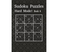 Hard Sudoku Puzzle Book 6: Sharpen Your Mind with Expert-Level Sudoku Grids (Sudoku Power Levels: Hard Mode)