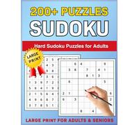 Hard Sudoku Puzzle Book for Adults: 200+ Large Print Sudoku Puzzles for Adults & Seniors • Big Easy-to-Read Grids • Solutions Included (Sudoku 2026)