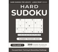 Hard Sudoku Puzzle Book for Adults -- Volume 1: 200 Challenging Puzzles for Experienced Solvers | One Puzzle Per Page | Large Print (Hard Sudoku Puzzle Book for Adults -- Large Print)