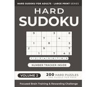 Hard Sudoku Puzzle Book for Adults -- Volume 2: 200 Challenging Puzzles for Experienced Solvers | One Puzzle Per Page | Large Print (Hard Sudoku Puzzle Book for Adults -- Large Print)