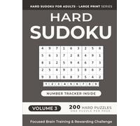 Hard Sudoku Puzzle Book for Adults -- Volume 3: 200 Challenging Puzzles for Experienced Solvers | One Puzzle Per Page | Large Print (Hard Sudoku Puzzle Book for Adults -- Large Print)