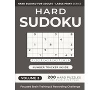 Hard Sudoku Puzzle Book for Adults -- Volume 3: 200 Challenging Puzzles for Experienced Solvers | One Puzzle Per Page | Large Print (Hard Sudoku Puzzle Book for Adults -- Large Print)