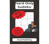 Hard Sudoku Puzzle Book: Sudoku Puzzle Book with Easy to Read Print, Difficult Puzzles to Entertain and Sharpen the Mind | 6X9 inches, 120 pages, 120 ... Per Page | Room For Notes | Halloween Gift