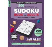 Hard Sudoku Puzzles: 500 Hard Puzzles, Perfect for Experienced Solvers, 4 Puzzles Per Page, Large Print Format, 8.5 x 11 Inch, Solutions Included (4 ... Page | 500 Sudoku + Solutions | 8.5 x 11 in)
