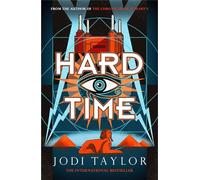 Hard Time: a bestselling time-travel adventure like no other (The Time Police)