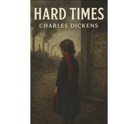 Hard Times: A City of Smoke, a School of Facts, and the Human Cost of Progress
