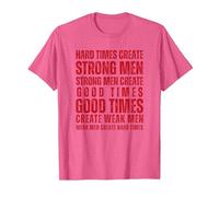 Hard Times Create Strong Men Fitness Motivation Hombres Mujeres Camiseta, Hombre, Rosa Jaspeado, 3XL