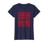 Hard Times Create Strong Men Fitness Motivation Hombres Mujeres Camiseta, Mujer, Azul Marino, XS