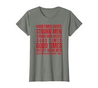Hard Times Create Strong Men Fitness Motivation Hombres Mujeres Camiseta, Mujer, Verde Militar Jaspeado, XS