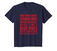 Hard Times Create Strong Men Fitness Motivation Hombres Mujeres Camiseta, Niños, Azul Marino, 8 años